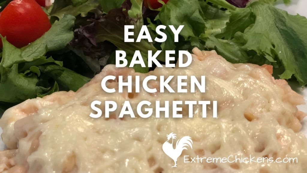 Easy Baked Chicken Spaghetti